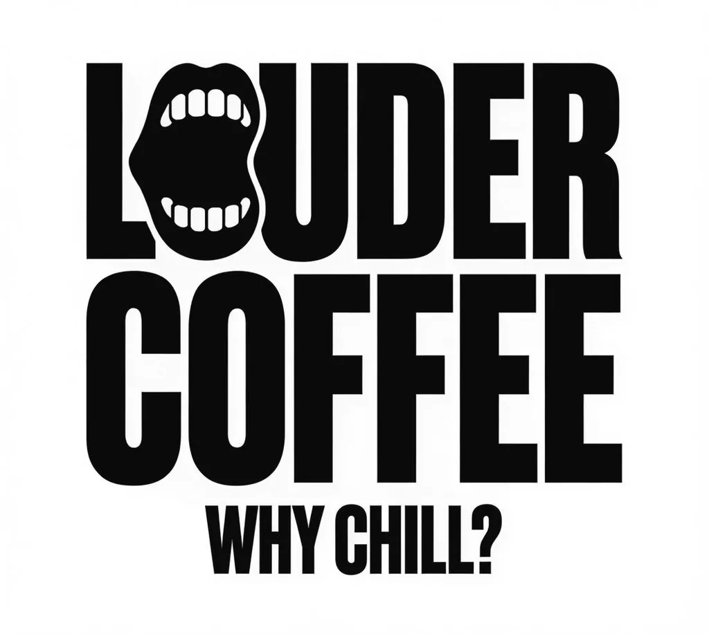 Louder Coffee, the wordmark